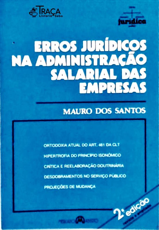 Erros Jurídicos Na Administração Salarial das Empresas