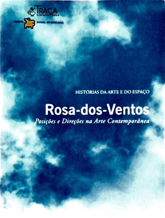 Rosa-dos-ventos - Posições e Direções Na Arte Contemporânea