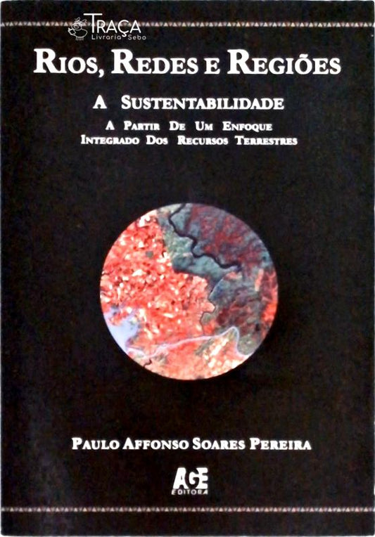 Rios, Redes e Regiões
