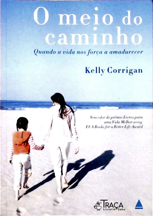 O Meio do Caminho
