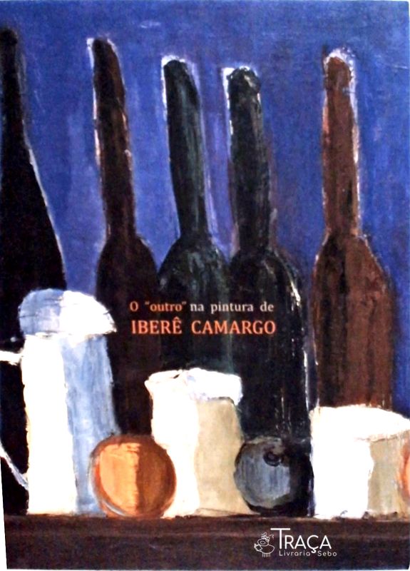 O Outro Na Pintura de Iberê Camargo