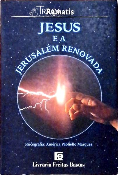 Jesus e a Jerusalém Renovada