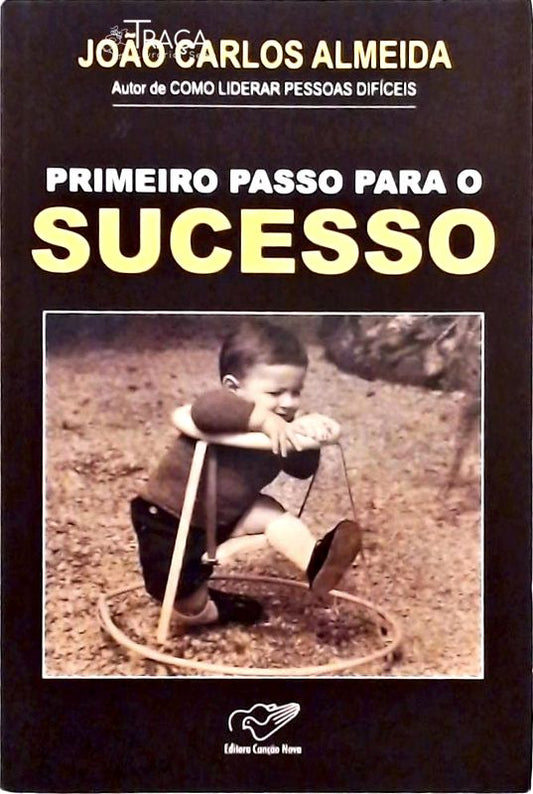 Primeiro Passo para o Sucesso