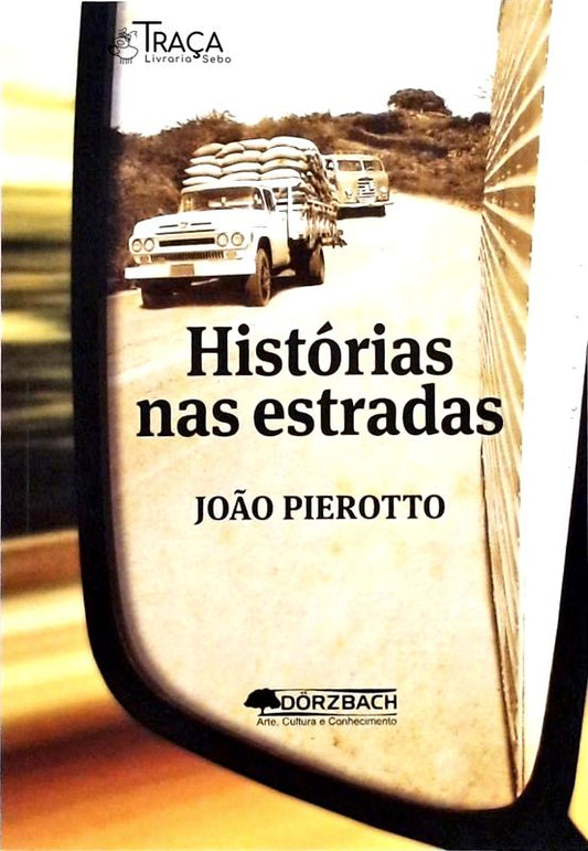 Histórias Nas Estradas