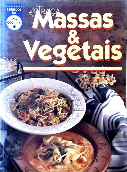Massas e Vegetais