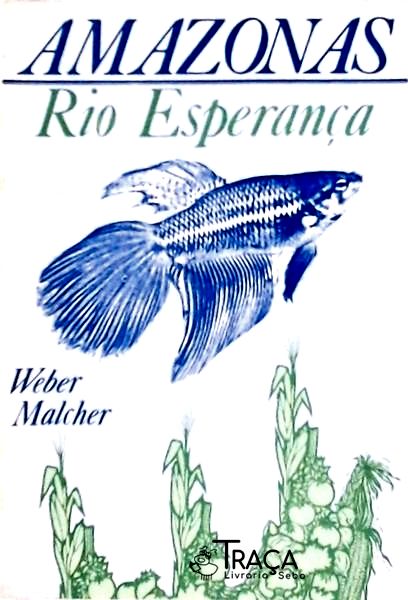 Amazonas - Rio Esperança