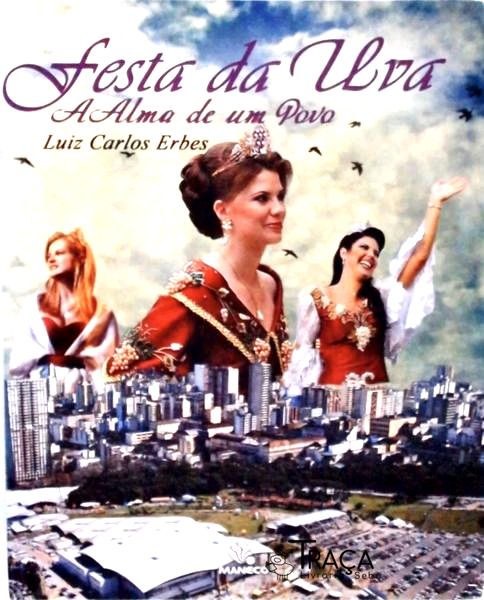 A Festa da Uva, a Alma de Um Povo