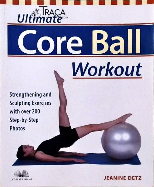 Core Ball Ultimate Workout