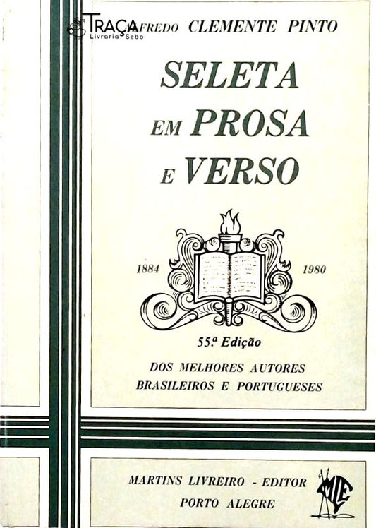 Seleta em Prosa e Verso -1884-1980