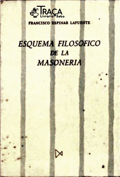 Esquema Filosofico de La Masoneria