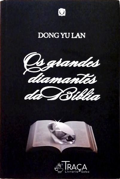 Os Grandes Diamantes da Bíblia