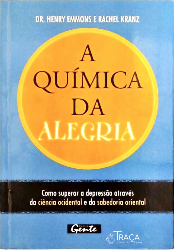 A Química da Alegria