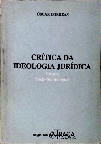 Crítica da Ideologia Jurídica