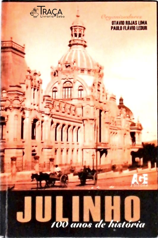 Julinho - 100 Anos de História