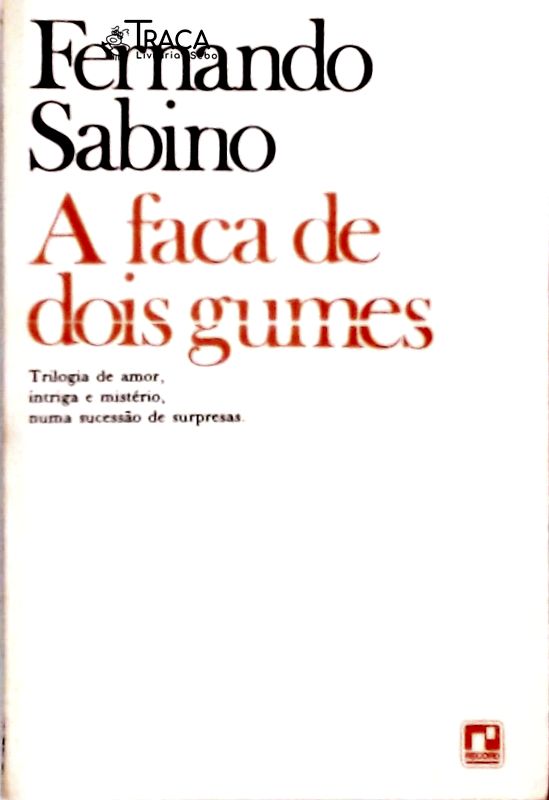 A Faca De Dois Gumes