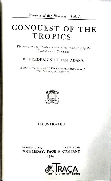 Conquest Of The Tropics