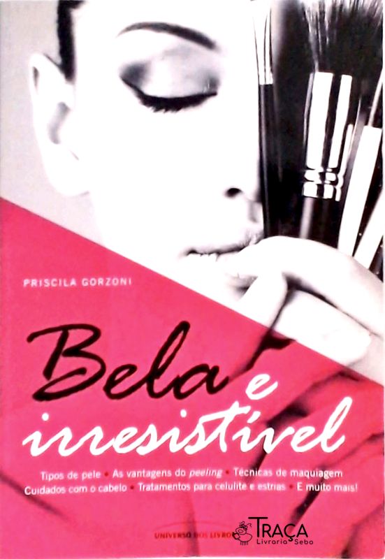 Bela e Irresistível