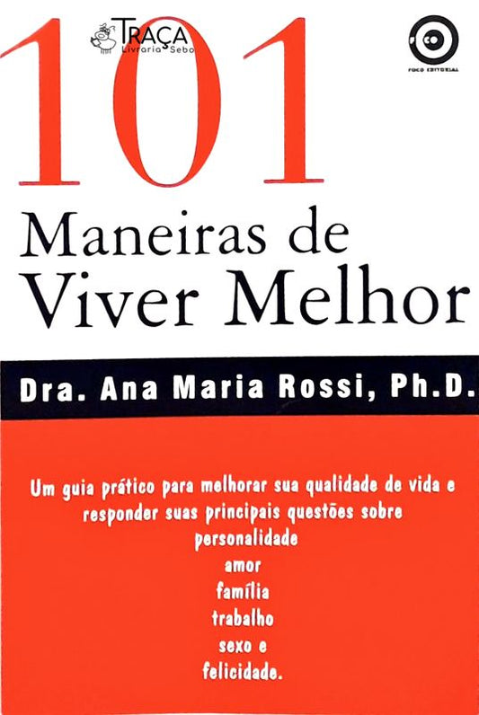 101 Maneiras de Viver Melhor