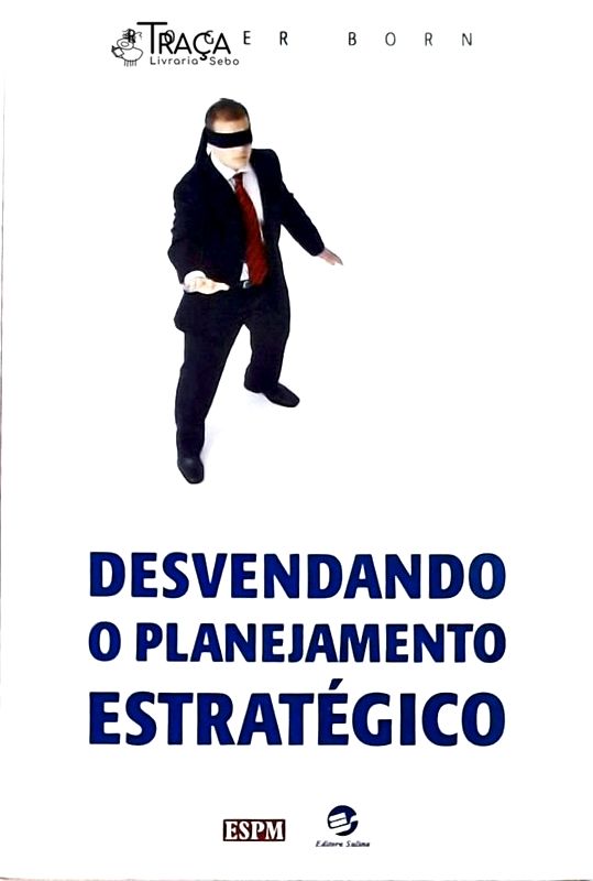 Desvendando o Planejamento Estratégico