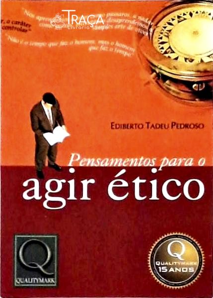 Pensamentos para o Agir Ético