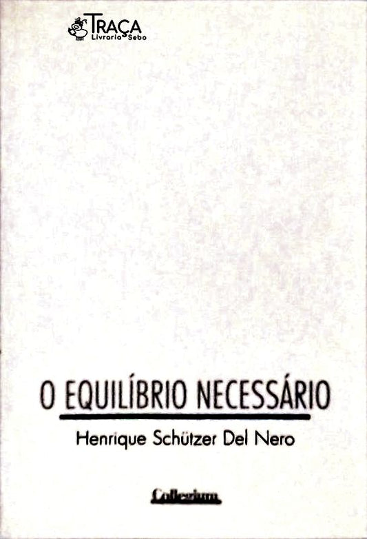 O Equilíbrio Necessário