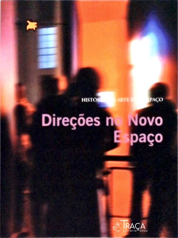 Direções No Novo Espaço