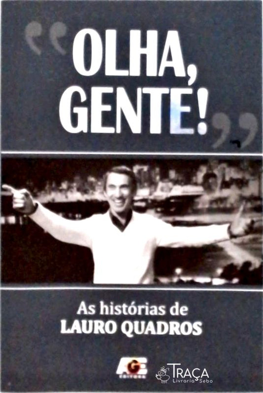 Olha, Gente!
