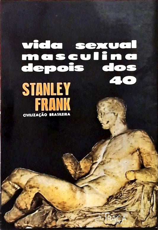 Vida Sexual Masculina Depois dos 40