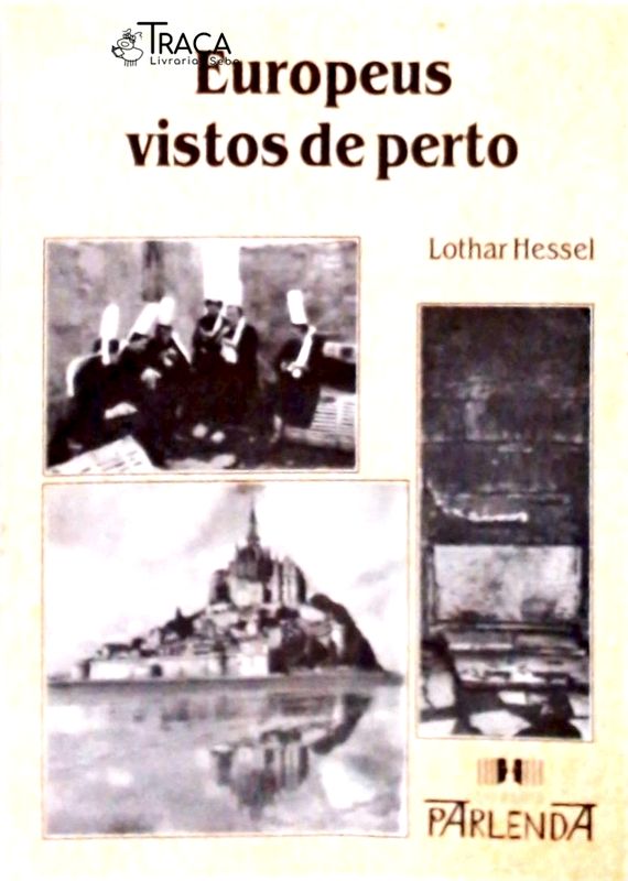 Europeus Vistos de Perto