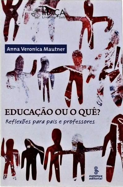 Educação Ou o Quê?