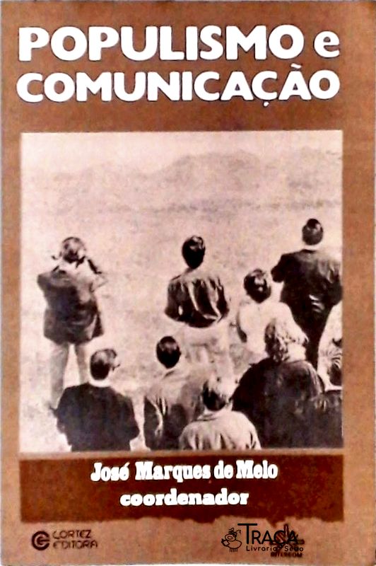 Populismo E Comunicação