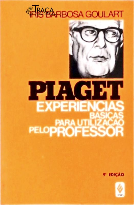 Piaget - Experiências Básicas para Utilização Pelo Professor