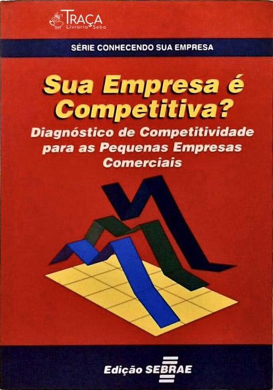 Sua Empresa É Competitiva?