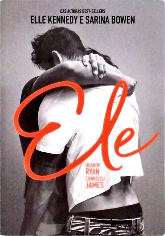 Ele - Quando Ryan Conheceu James