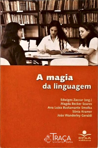 A Magia da Linguagem