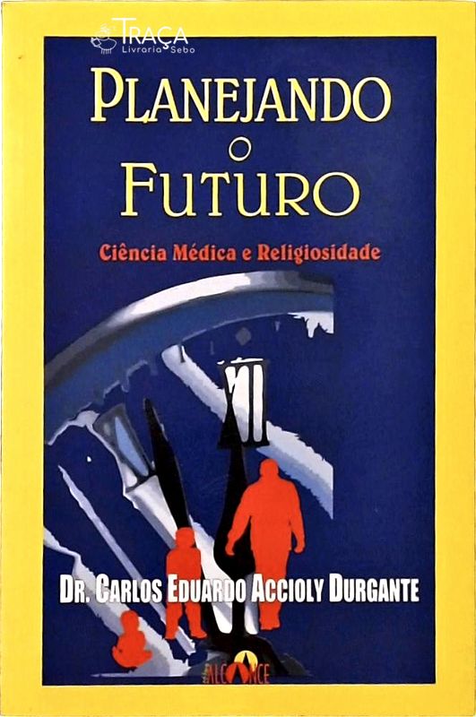 Planejando o Futuro