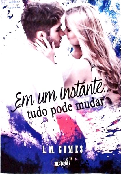 Em Um Instante, Tudo Pode Mudar