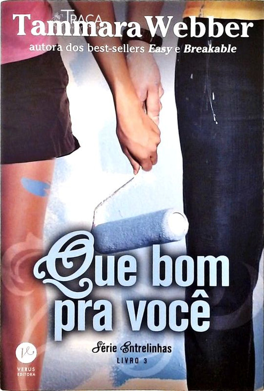 Que Bom Pra Você (vol. 3 Entrelinhas)