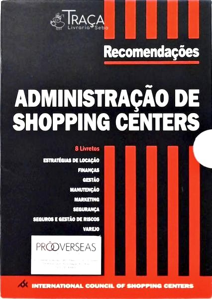 Administração de Shopping Centers 8 Vols