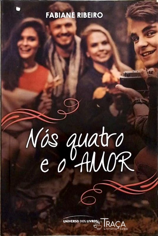 Nós quatro e o amor