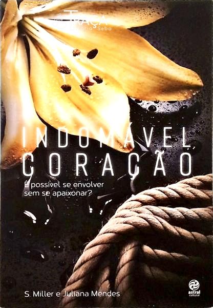 Indomável Coração