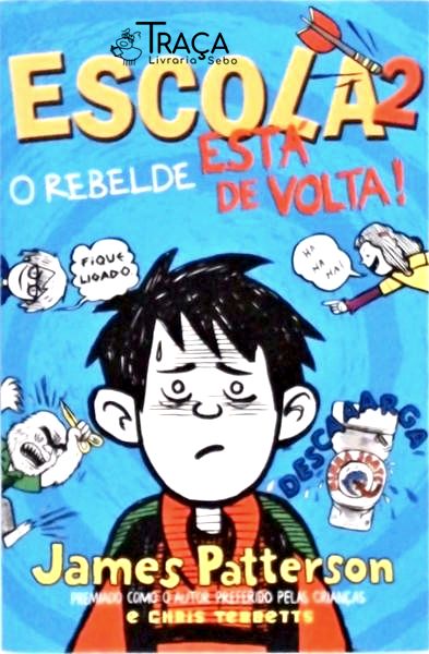 Escola 2 - o Rebelde Está de Volta