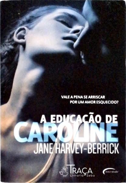 A Educação de Caroline