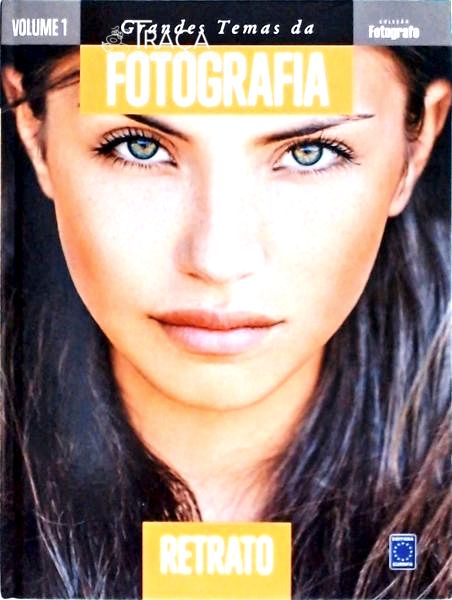 Grandes Temas Da Fotografia - Retrato