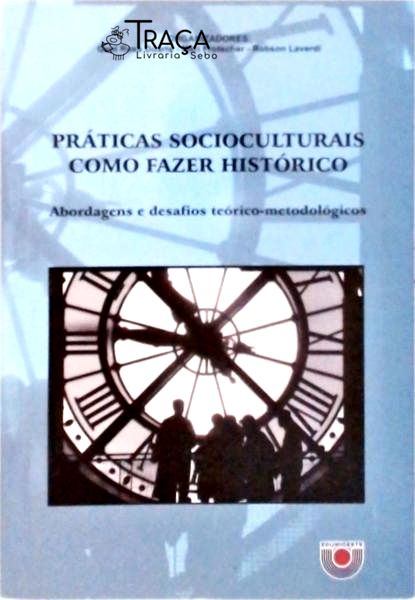 Práticas Socioculturais Como Fazer Histórico