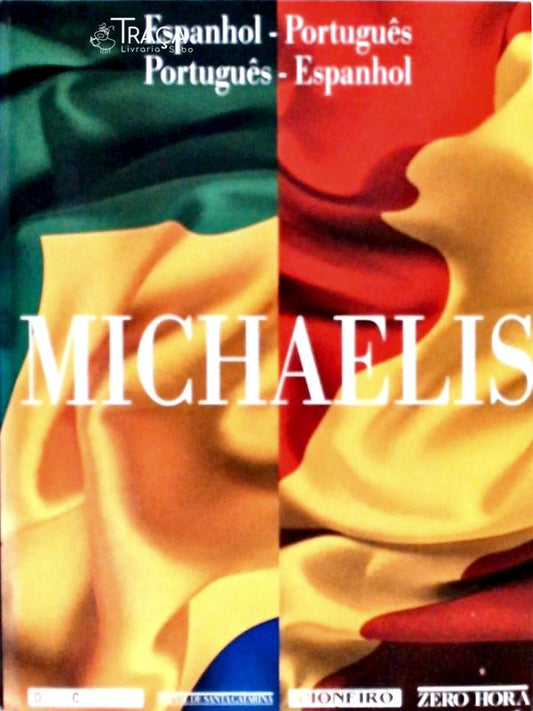 Michaelis Espanhol-português Português-espanhol