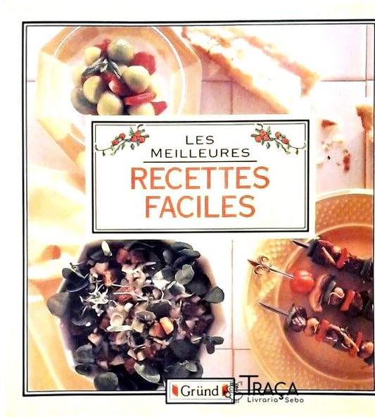 Les Meilleures Recettes Faciles