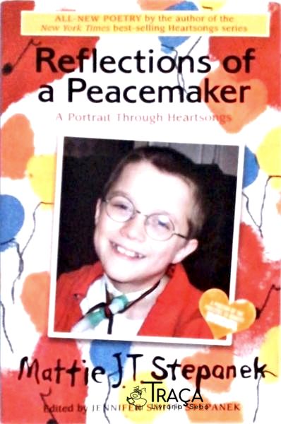 Reflections Of a Peacemaker