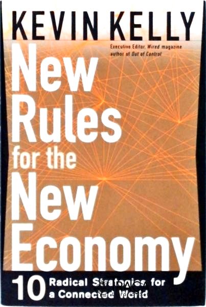 New Rules For The New Economy