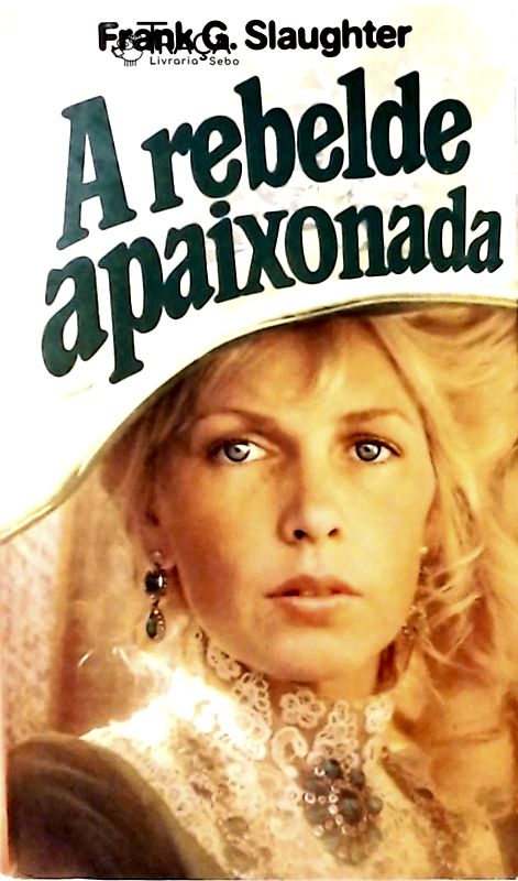 A Rebelde Apaixonada